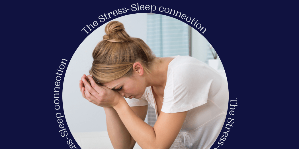 The Stress-Sleep Connection: How Lower Stress Levels Lead to Better Sleep - SleepSanity